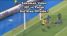 jdt-perak-gol-offside-referee-pemain-player-batal-goals