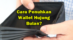 cara-penuhkan-wallet-hujung-bulan-elak-pokai-habis-duit